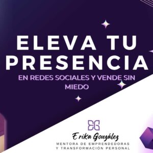 Eleva tu presencia en redes sociales y vende sin miedo